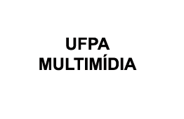 ufpa multimídia